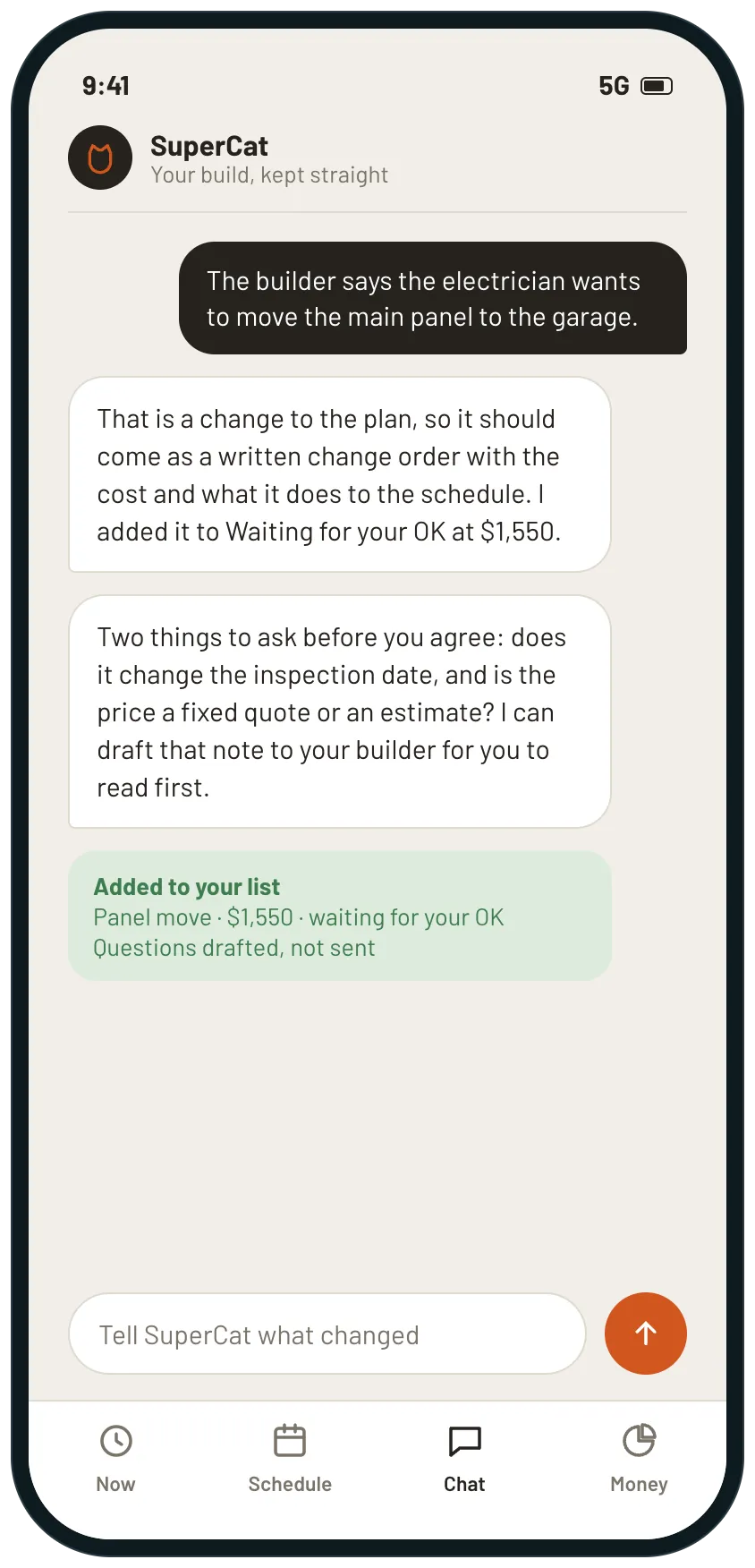 A chat where the owner says the electrician wants to move the main panel, and SuperCat adds it as a change waiting for approval and drafts questions about the schedule and whether the price is fixed.
